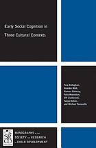 Early social cognition in three cultural contexts