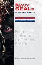 Navy SEALs : a history part II : the Vietnam years