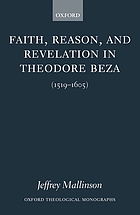 Faith, reason, and revelation in Theodore Beza, 1519-1605