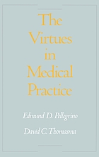 The virtues in medical practice