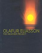 Olafur Eliasson : the weather project