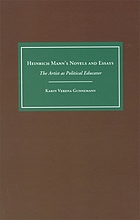 Heinrich Mann's novels and essays : the artist as political educator