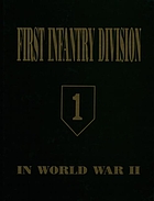 First Infantry Division World War II : the big red one