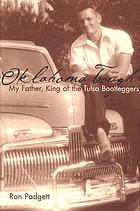 Oklahoma tough : my father, king of the Tulsa bootleggers