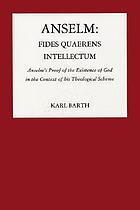 Anselm: Fides quaerens intellectum