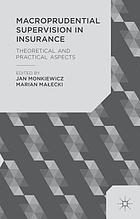Macroprudential supervision in insurance : theoretical and practical aspects