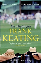 The highlights : the best of Frank Keating