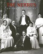 The Nehrus : personal histories