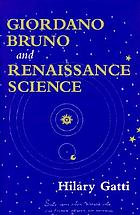 Giordano Bruno and Renaissance science