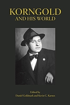 Korngold and his world