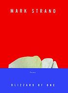 Blizzard of one : poems