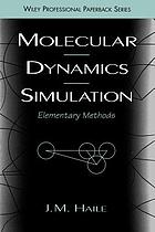 Molecular dynamics simulation : elementary methods