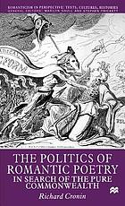 The politics of romantic poetry : in search of the pure commonwealth