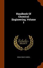 Handbook of chemical engineering.