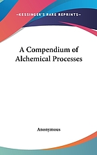 A compendium of alchemical processes