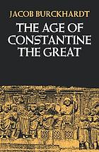 The age of Constantine the Great