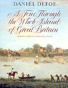 A tour through the whole island of Great Britain
