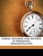 Forms, records and reports in personnel administration
