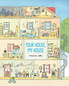 Your house, my house