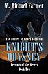 Knights odyssey : the return of Henry Fountain 