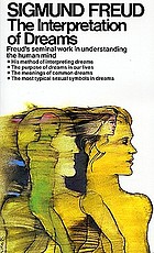 The interpretation of dreams