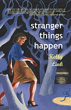 Stranger things happen