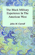 The Black military experience in the American West