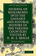 Journal of researches into the geology and natural history of the various countries visited by H.M.S. Beagle