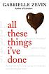 All these things I've done 