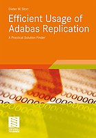 Efficient usage of Adabas replication a practical solution finder