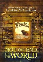 Not the end of the world : a novel