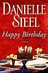 Happy birthday : a novel 