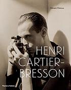 Henri Cartier-Bresson : here and now
