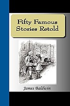Fifty famous stories retold