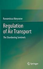 Regulation of air transport : the slumbering sentinels