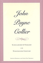 John Payne Collier scholarship and forgery in the nineteenth century
