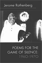 Poems for the game of silence, 1960-1970