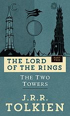 The two towers; being the second part of The Lord of the rings