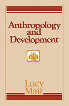 Anthropology and development
