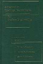 Advances in coatings technologies for surface engineering : proceedings of a symposium sponsored by the Surface Modification and Coatings Technologies Committee held at the Annual Meeting of the Minerals, Metals & Materials Society in Orlando, FL, February 9-13, 1997