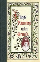 Alice's adventures under ground