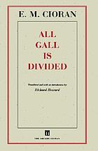All gall is divided : gnomes and apothegms