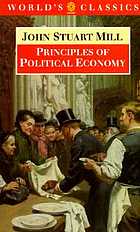 Principles of political economy : with some of their applications to social philosophy