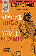 Apache gold and Yaqui silver
