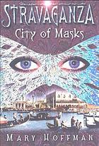 Stravaganza : city of masks