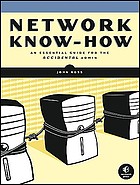Network know-how : an essential guide for the accidental admin