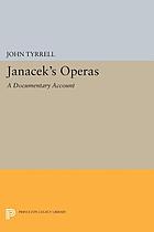 Janáček's operas : a documentary account