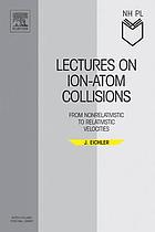 Lectures on ion-atom collisions : from nonrelativistic to relativistic velocities