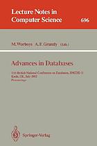 Advances in databases : 11th British National conference on databases, BNCOD 11, Keele, UK, July 7-9, 1993 : proceedings