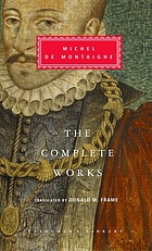 Complete works: essays, travel journal, letters